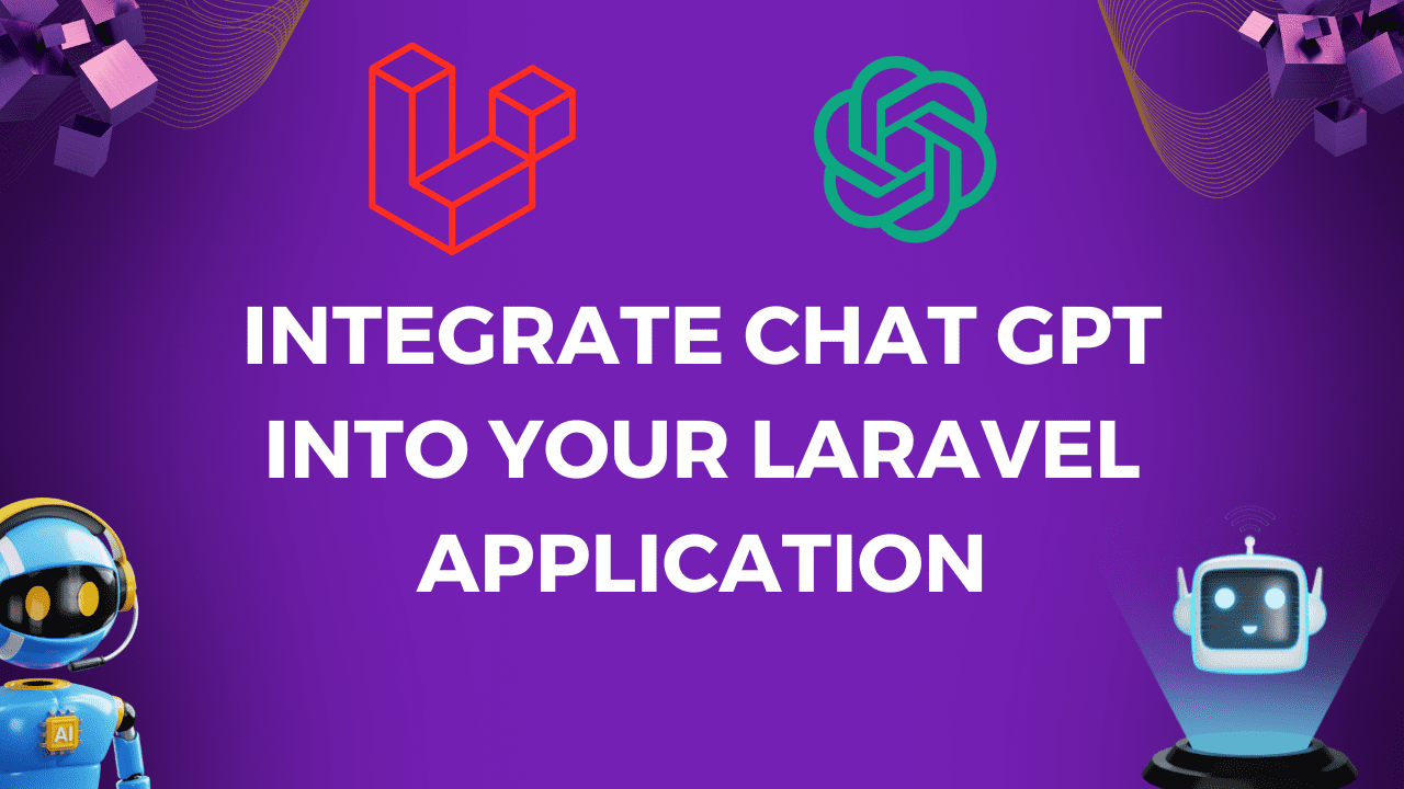 Integrate Chat GPT Into Your Laravel 10 Application